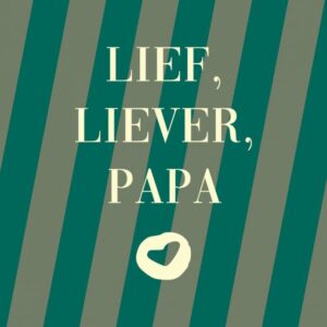 tegeltje lief liever papa